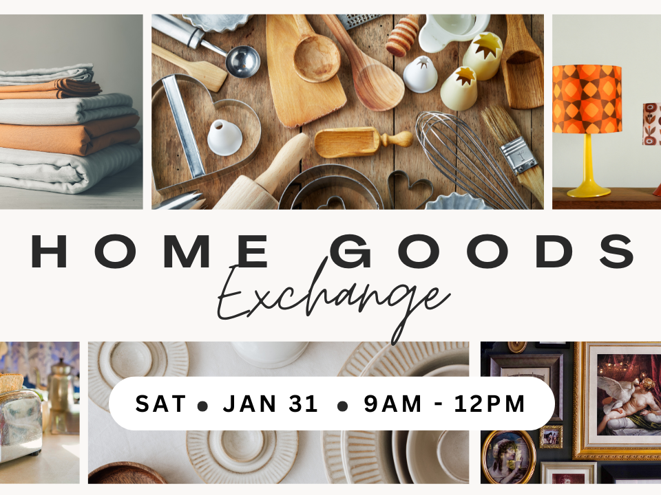 Home Goods Exchange 1/31/2026