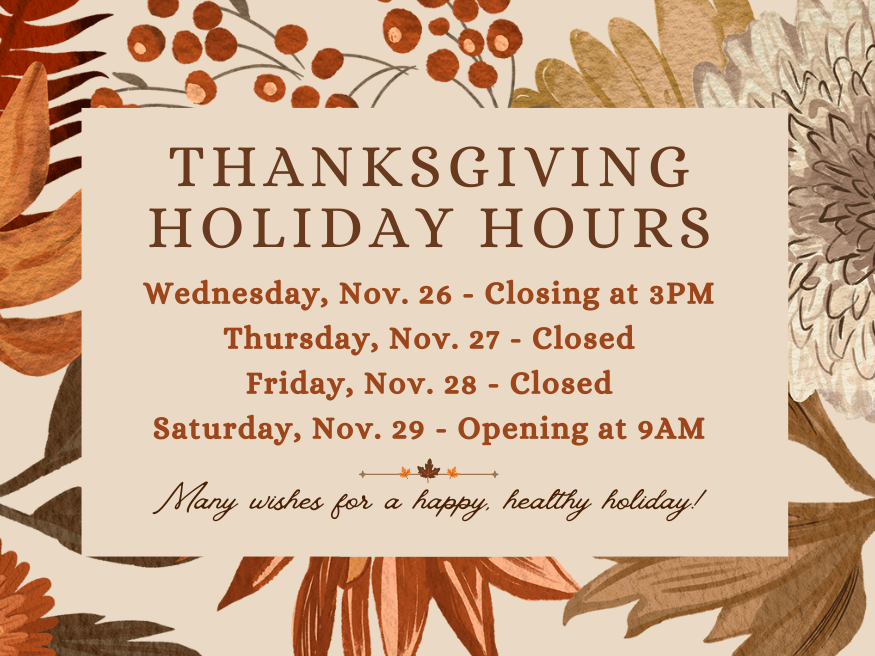 11/26 - Closing at 3PM, 11/27-11/28 - Closed 